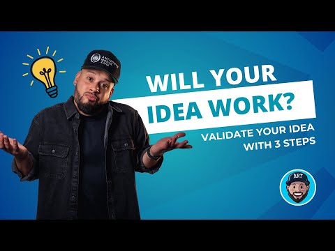 3 Steps to Validate Your Business Idea before you Launch it!