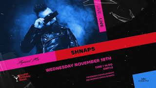 SHNAPS - KissFM Birthday Mix 2020