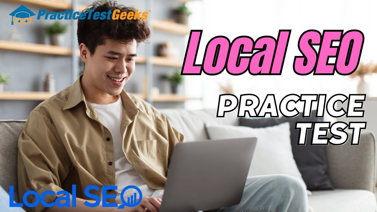 Local SEO Practice Test 2026 Course Strategy Exam Questions & Answers Test Prep Certification
