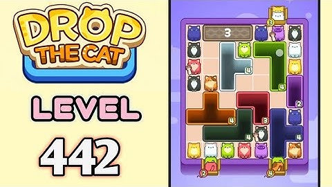 Drop the Cat! Level 442 Walkthrough