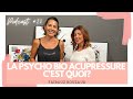 Farouz rouzaud  la pba psycho bio acupressure cest quoi  french stuff by ribelle episode 23