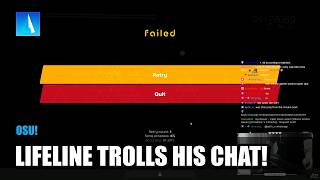 LIFELINE TROLLS HIS CHAT Daily osu Moments