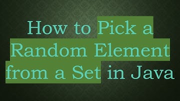 How to Pick a Random Element from a Set in Java