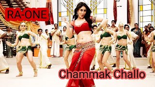 Chammak Challo song lyrics | Ra One | ShahRukh Khan | Kareena Kapoor
