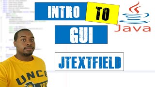 How To: JTextField | Intro to GUI in Java (Part 8) Details