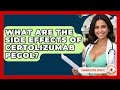 Ref:cSfuVL2fXZw What are the side effects of certolizumab pegol  - pharmaceutical insights