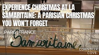 Experience Christmas at La Samaritaine: A Parisian Christmas You Won’t Forget | Paris | France