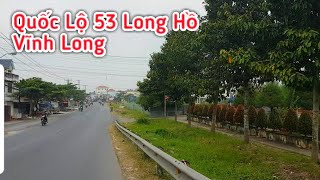 Quốc Lộ 53 Long Hồ Vĩnh Long Ngày Nay | Kpvl - Youtube