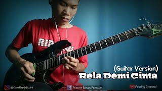 Rela Demi Cinta (Guitar Version)