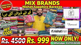 ￼ MIX BRANDS Mega Sale! Nishat, Sapphire, Bareeze Printed Suits Only in Rs. 999!