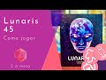 Lunaris 45 | Como jogar | Setup, e mini review