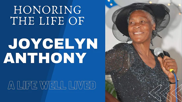 Honoring The Life of Joycelyn Anthony