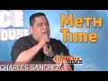 Meth Time! (Stand Up Comedy)