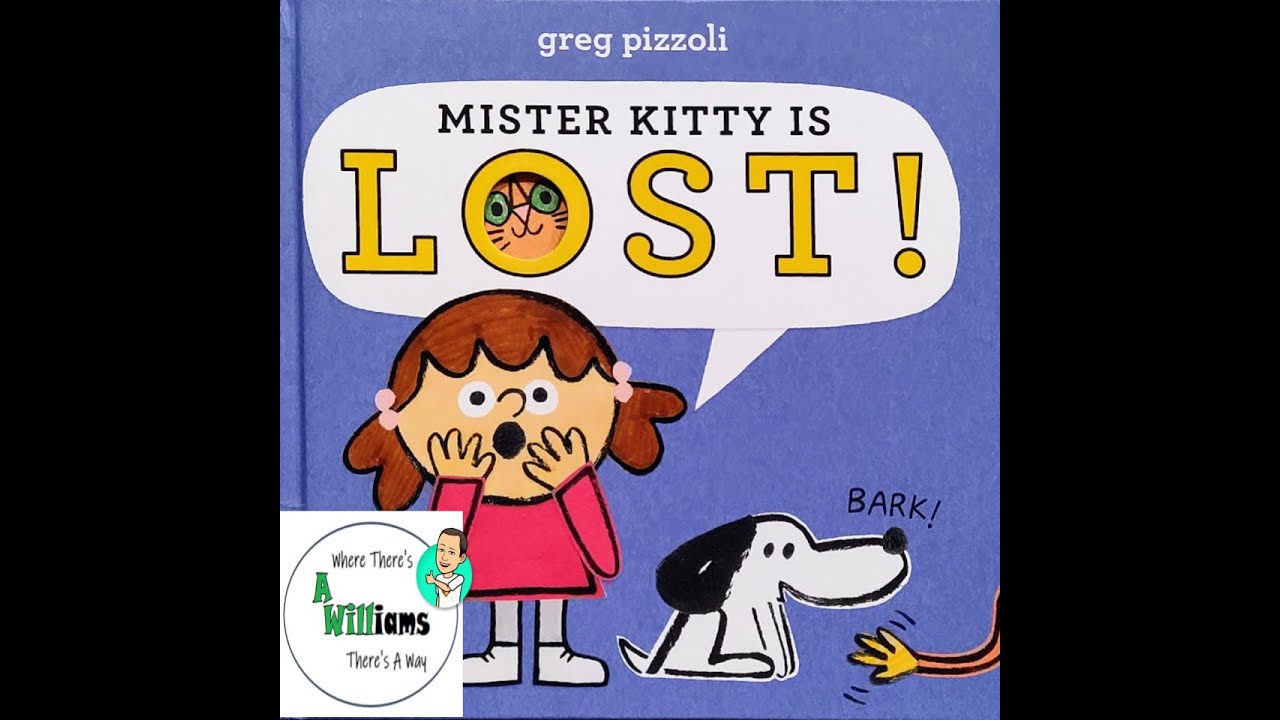 ?Mister Kitty Is Lost! ?by Greg Pizzoli | READ ALOUD 