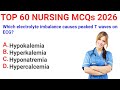 Top 60 Nursing MCQs 2026 NCLEX RRB  USMLE GMC DHA HAAD AIIMS NORCET NMC SNB AHPRA MOH Exam Prep