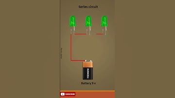 Series Circuit Explained with 3 LEDs and a 9V Battery