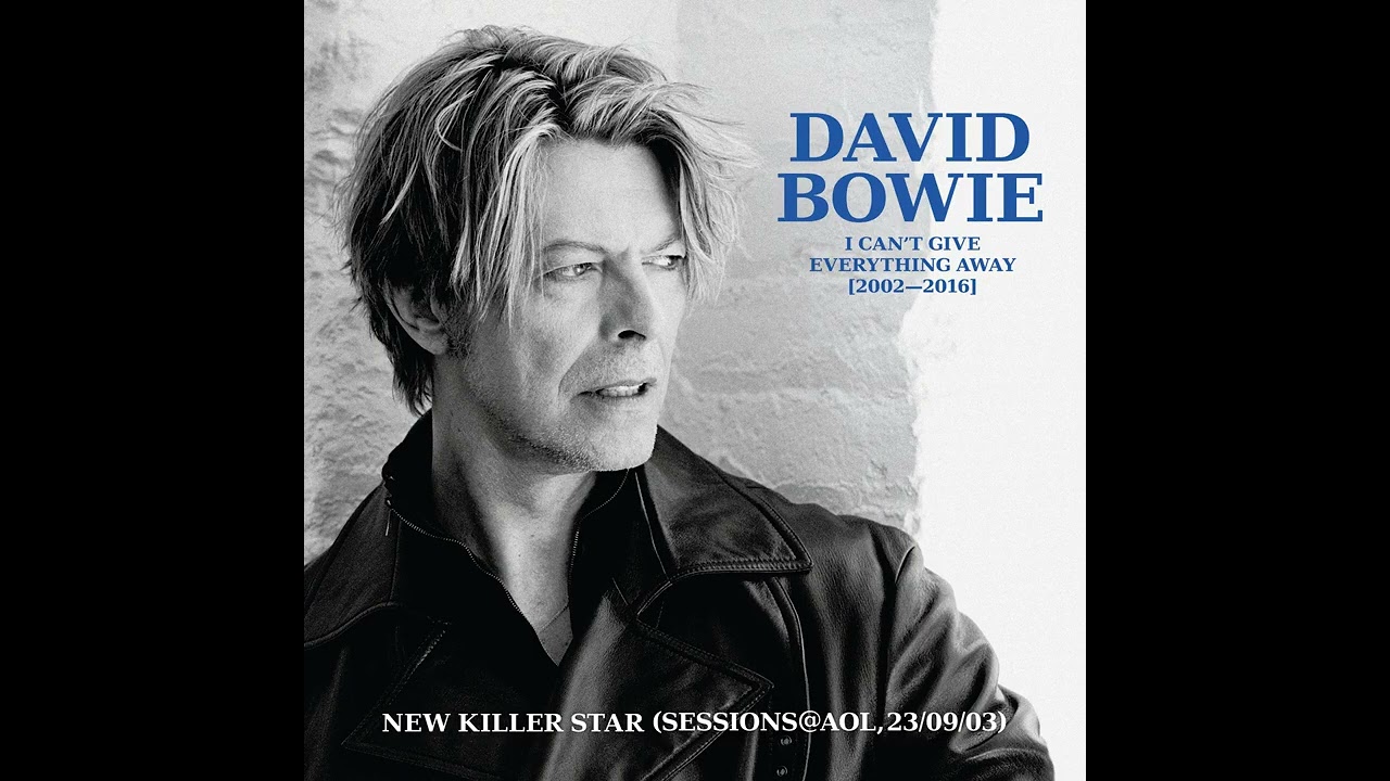 David Bowie - I Can't Give Everything Away (2002–2016) - -David Bowie
