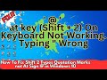 How To Fix Shift 2 Types Quotation Marks not At Sign @ in Windows 10 | Shift + 2 | Hamza Tech Tunes