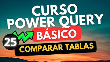✅COMO COMPARAR DOS TABLAS de #excel y ENCONTRAR LAS DIFERENCIAS en #powerquery