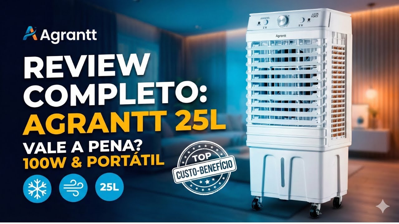 Climatizador Air25Force Agrantt 25L Vale a Pena ? 🌬️ Potente, Econômico e Silencioso!