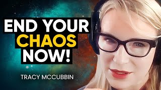 END the Chaos in YOUR REALITY! Top Techniques to DECLUTTER Every Part of Your Life! | Tracy McCubbin