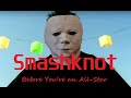 Smashknot  before youre an all star    slipknotsmash mouth mashup