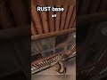 RUST BASE #rust #gaming #base