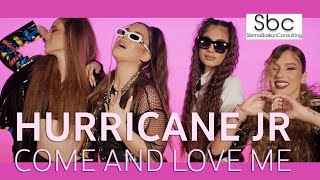 Hurricane JR - Come and love me