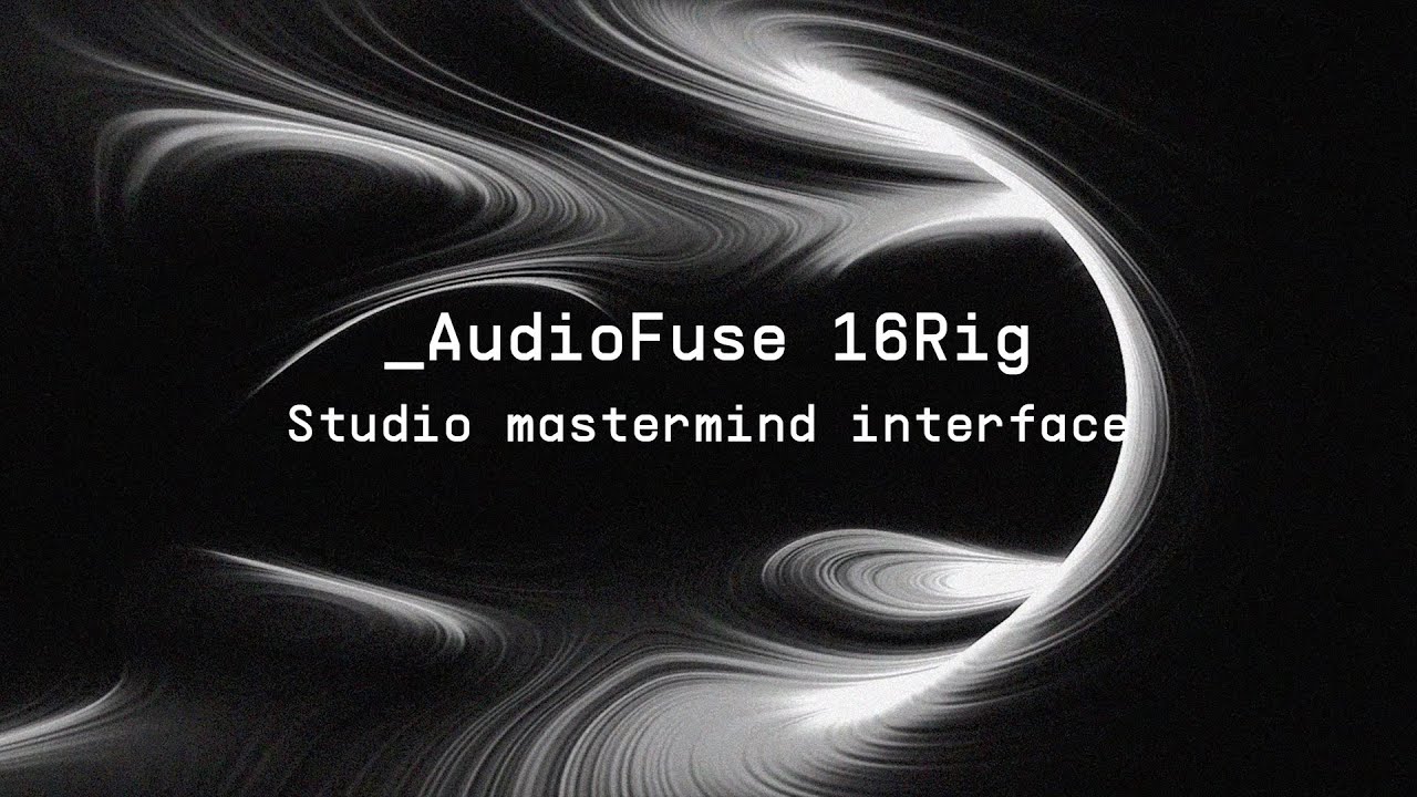 AudioFuse 16Rig | Update 2.0 | ARTURIA