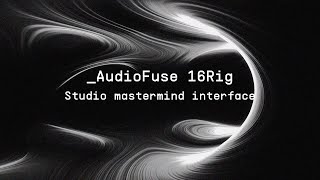 AudioFuse 16Rig | Update 2.0 | ARTURIA