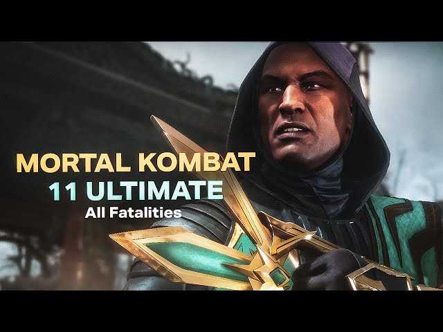 Mortal Kombat 11 - All Fatalities (Excluding DLCs) (4K60fps) 