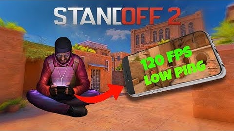 How to fix high ping and increase fps in standoff 2