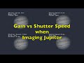 Planetary Imaging: Gain vs Shutter Speed