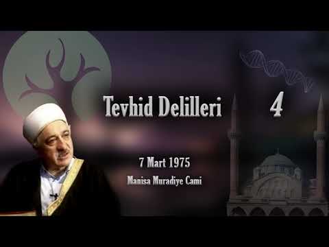 M. Fethullah Gülen | Tevhid Delilleri Vaaz #4