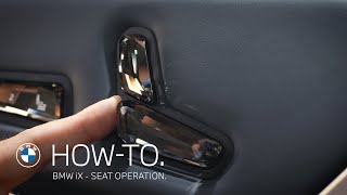 BMW IX Seat Operation | BMW How-To