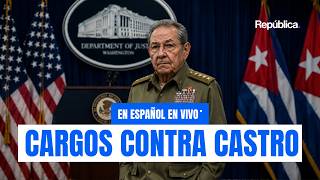 EN VIVO: EE.UU. Anuncia Cargos Contra Raúl Castro | República Al Día
