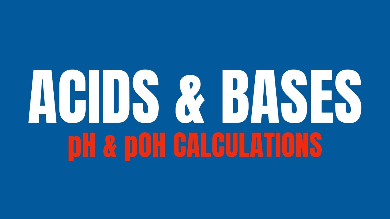 Acids & Bases, pH & pOH Calculatons Grade 12 - YouTube