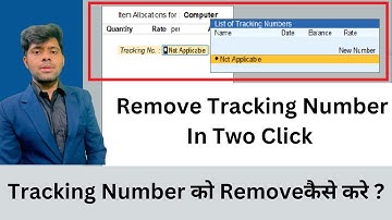 Remove Tracking Number in Sales / Purchase invoice Tally Prime | Tracking Number कैसे हटायें ?