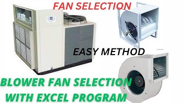 BLOWER FAN SELECTION I FAN SELECTION I EXCEL PROGRAM I PACKAGE AC BLOWER FAN SELECTION I