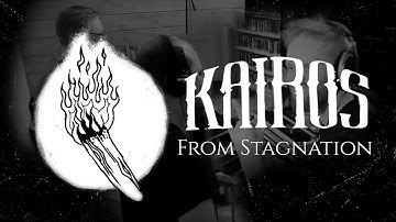 Kairos - From Stagnation (Music video)