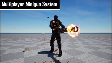 unreal engine Multiplayer Minigun System