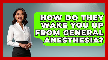 How Do They Wake You Up From General Anesthesia? - The Operating Table