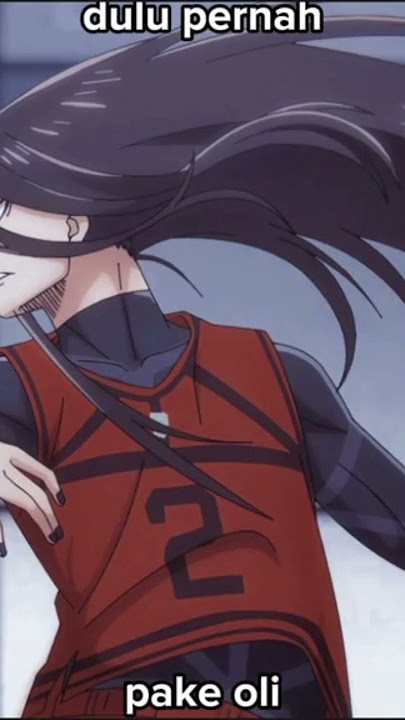 hah aku jadi duta shampo lain 🗿(aryu) #anime #bluelock