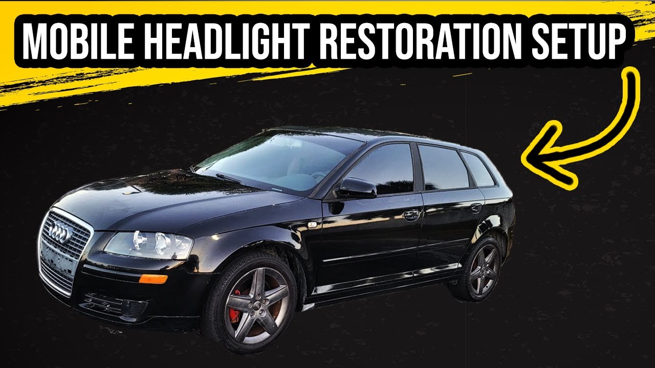 Mobile Headlight Restoration Setup Very low Startup Cost! YouTube