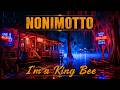 NoniMotto | I'm a King Bee (Authentic Swamp Boogie Blues)
