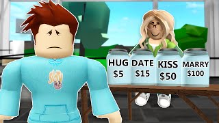 I Paid My Girlfriend To LOVE ME.. (Roblox)