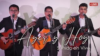 Ayer y hoy (Vals Julio Jaramillo) @Reencuentro Trío