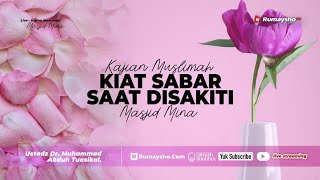 Kiat Sabar saat Disakiti  -  Ustadz Dr. Muhammad Abduh Tuasikal, M.Sc.