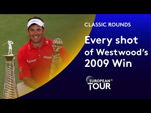 Every shot of Lee Westwood's 2009 Dubai Win | Classic Round Highlights