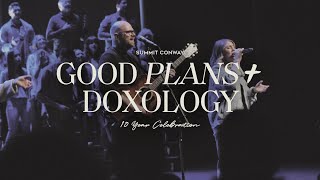 Good Plans + Doxology | Summit Conway 10 Year Celebration